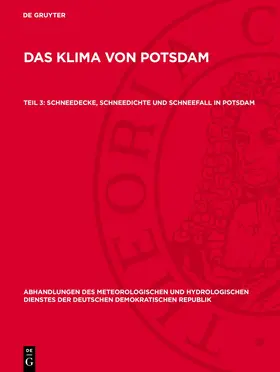 Antonik |  Das Klima von Potsdam, Teil 3, Schneedecke, Schneedichte und Schneefall in Potsdam | Buch |  Sack Fachmedien