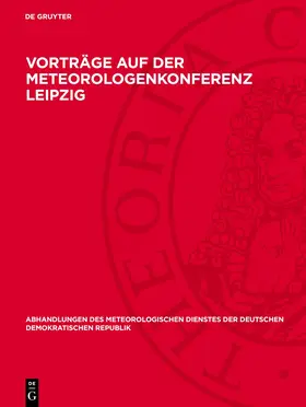 Gruyter |  Vorträge auf der Meteorologenkonferenz Leipzig | eBook | Sack Fachmedien