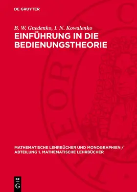 Gnedenko / Kowalenko |  Einführung in die Bedienungstheorie | eBook | Sack Fachmedien