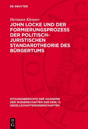 Klenner |  John Locke und der Formierungsprozess der politisch-juristischen Standardtheorie des Bürgertums | eBook | Sack Fachmedien