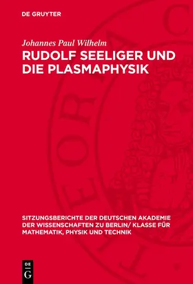 Wilhelm |  Rudolf Seeliger und die Plasmaphysik | Buch |  Sack Fachmedien