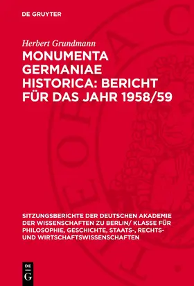 Grundmann |  Monumenta Germaniae Historica: Bericht für das Jahr 1958/59 | eBook | Sack Fachmedien