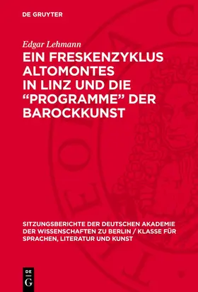 Lehmann |  Ein Freskenzyklus Altomontes in Linz und die "Programme" der Barockkunst | Buch |  Sack Fachmedien