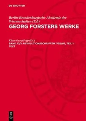  Georg Forsters Werke, Band 10/1, Revolutionsschriften 1792/93, Teil 1: Text | Buch |  Sack Fachmedien