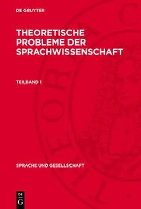  Theoretische Probleme der Sprachwissenschaft, Teilband 1, Sprache und Gesellschaft 9,1 | Buch |  Sack Fachmedien