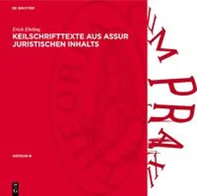 Ebeling |  Keilschrifttexte aus Assur Juristischen Inhalts | Buch |  Sack Fachmedien
