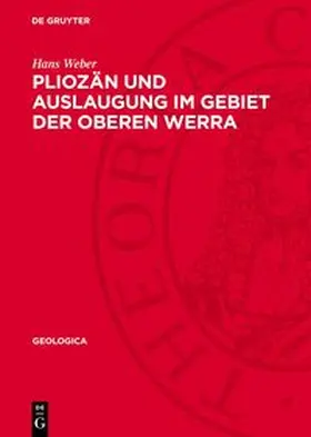 Weber |  Pliozän und Auslaugung im Gebiet der Oberen Werra | Buch |  Sack Fachmedien