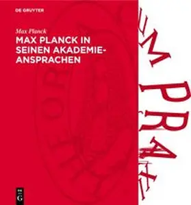 Planck |  Max Planck in seinen Akademie-Ansprachen | Buch |  Sack Fachmedien