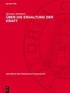 Helmholtz |  Über die Erhaltung der Kraft | Buch |  Sack Fachmedien