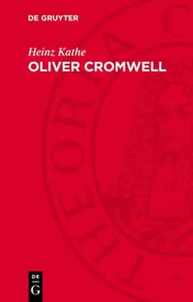 Kathe |  Oliver Cromwell | Buch |  Sack Fachmedien