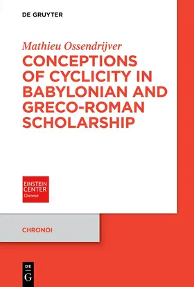 Ossendrijver |  Conceptions of Cyclicity in Babylonian and Greco-Roman Scholarship | Buch |  Sack Fachmedien