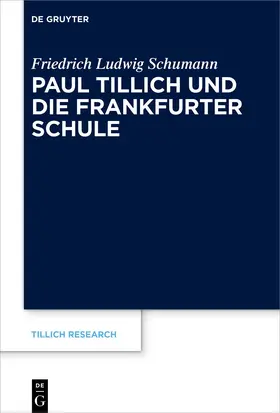 Schumann |  Paul Tillich und die Frankfurter Schule | Buch |  Sack Fachmedien