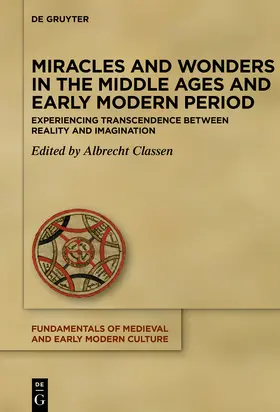 Classen |  Miracles and Wonders in the Middle Ages and Early Modern Period | Buch |  Sack Fachmedien
