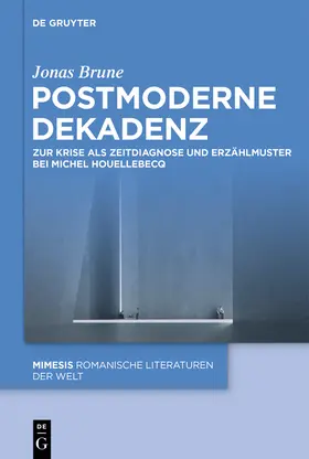 Brune | Postmoderne Dekadenz | Buch | 978-3-11-914674-6 | www2.sack.de