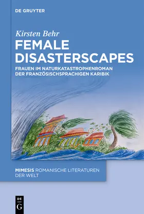 Behr | Female Disasterscapes | Buch | 978-3-11-914759-0 | www2.sack.de