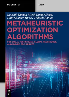 Kumar / Kumar Singh / Tiwari |  Metaheuristic Optimization Algorithms | Buch |  Sack Fachmedien