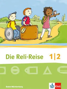 Grünschläger-Brenneke / Röse |  Die Reli-Reise. Schülerbuch 1./2. Schuljahr. Ausgabe Baden-Württemberg ab 2017 | Buch |  Sack Fachmedien