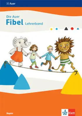  Die Auer Fibel. Ausgabe Bayern | Buch |  Sack Fachmedien
