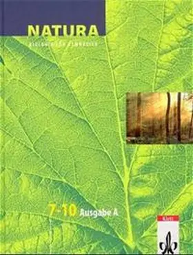 Bickel / Haala / Claus |  Natura - Biologie für Gymnasien. Neubearbeitung / Ausgabe A für Mecklenburg-Vorpommern, Sachsen-Anhalt und Thüringen / 7.-10. Schuljahr. Schülerband | Buch |  Sack Fachmedien