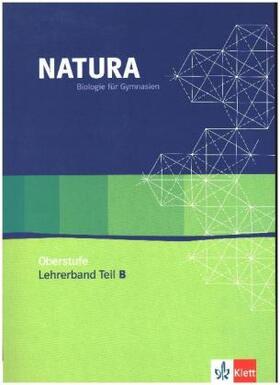  Natura - Biologie für Gymnasien. Lehrerband Teil B 11./12. Schuljahr | Buch |  Sack Fachmedien