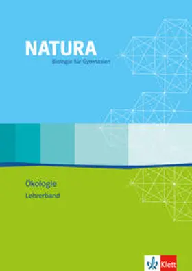  Natura Biologie. Oberstufe. Lehrerband Ökologie | Buch |  Sack Fachmedien