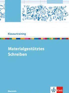  Materialgestütztes Schreiben. Arbeitsheft Oberstufe | Buch |  Sack Fachmedien