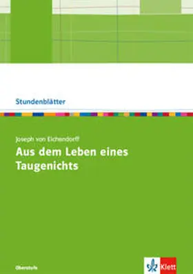  Joseph von Eichendorff: Aus dem Leben eines Taugenichts | Buch |  Sack Fachmedien