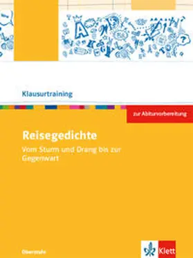  Reisegedichte. Vom Sturm und Drang bis zur Gegenwart. Arbeitsheft zur Abiturvorbereitung Klasse 10-13 | Buch |  Sack Fachmedien