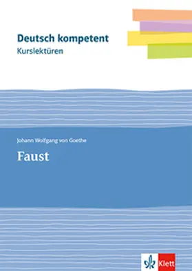 Goethe |  Kurslektüre Johann Wolfgang von Goethe: Faust | Buch |  Sack Fachmedien