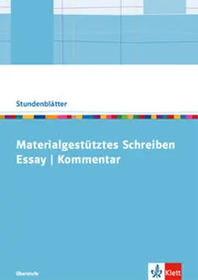 Schäfer |  Materialgestütztes Schreiben: Essay und Kommentar | Buch |  Sack Fachmedien
