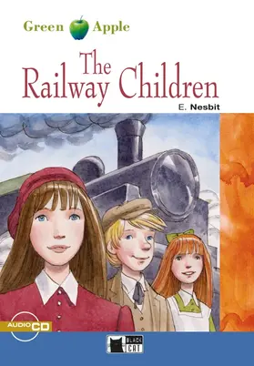 Nesbit |  The Railway Children. Buch + Audio-CD | Buch |  Sack Fachmedien