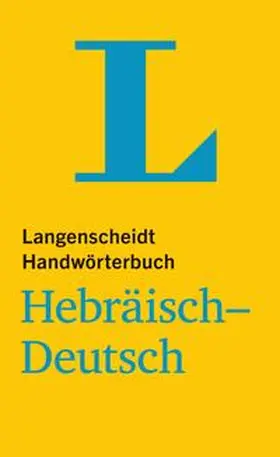 Langenscheidt |  Langenscheidt Handwörterbuch Hebräisch-Deutsch - für Schule, Studium und Beruf | Buch |  Sack Fachmedien