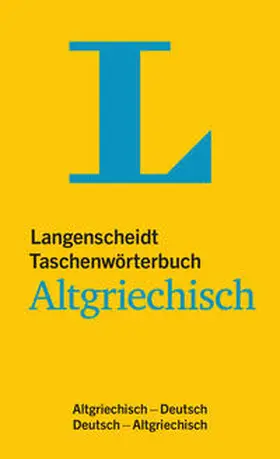 Langenscheidt |  Langenscheidt Taschenwörterbuch Altgriechisch | Buch |  Sack Fachmedien