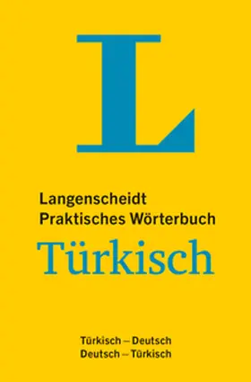 Glose |  Langenscheidt Praktisches Wörterbuch Türkisch | Buch |  Sack Fachmedien