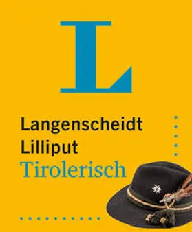  Langenscheidt Lilliput Tirolerisch | Buch |  Sack Fachmedien