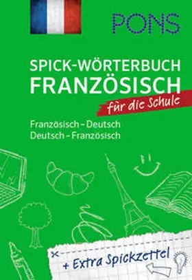  PONS Spick-Wörterbuch Französisch  für die Schule | Buch |  Sack Fachmedien