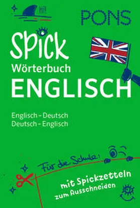  PONS Spick-Wörterbuch Englisch für die Schule | Buch |  Sack Fachmedien