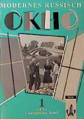 Gardeia |  Modernes Russisch. Okno 1. Grammatisches Beiheft | Buch |  Sack Fachmedien