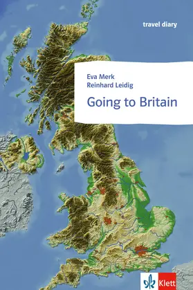 Leidig / Merk |  Going to Britain | Buch |  Sack Fachmedien