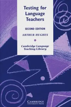 Hughes |  Testing for Language Teachers | Buch |  Sack Fachmedien
