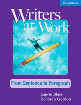 Blass / Gordon |  Writers at Work | Buch |  Sack Fachmedien