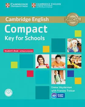 Heyderman / Treloar |  Complete Key for Schools. Student's Pack (Student's Book without answers with CD-ROM, Workbook without answers with Audio CD) | Buch |  Sack Fachmedien