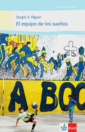 Olguín |  El equipo de los sueños | Buch |  Sack Fachmedien