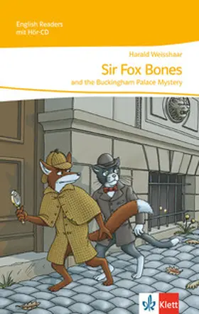 Weisshaar |  Sir Fox Bones and the Buckingham Palace Mystery | Buch |  Sack Fachmedien