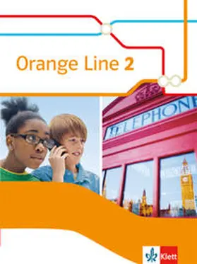 Haß |  Orange Line 2. Schülerbuch (fester Einband) | Buch |  Sack Fachmedien