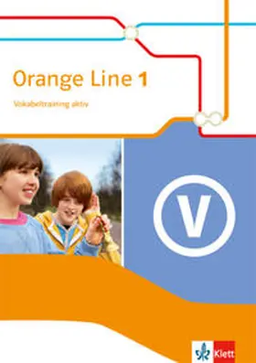  Orange Line 1. Vokabeltraining aktiv. Ausgabe 2014 | Buch |  Sack Fachmedien