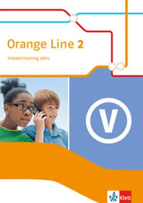 Haß |  Orange Line 2. Vokabeltraining aktiv. Klasse 6 | Buch |  Sack Fachmedien