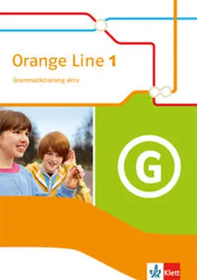  Orange Line 1. Grammatiktraining aktiv. Ausgabe 2014 | Buch |  Sack Fachmedien