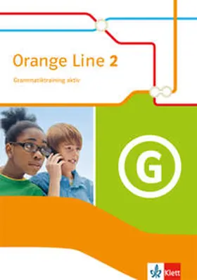 Haß |  Orange Line 2. Grammatiktraining aktiv. Klasse 6. Ausgabe 2014 | Buch |  Sack Fachmedien