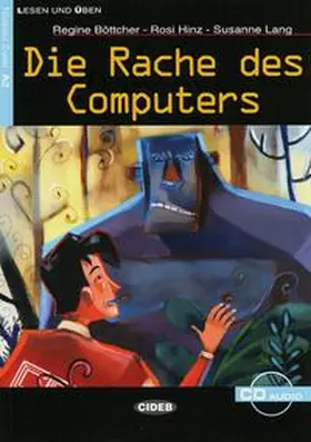 Böttcher / Hinz / Lang |  Die Rache des Computers | Buch |  Sack Fachmedien